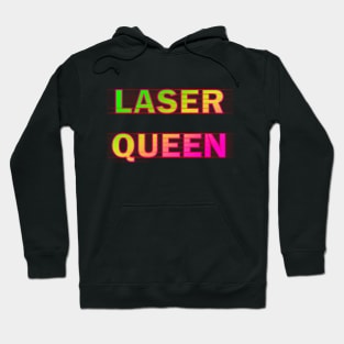 Laser queen Hoodie